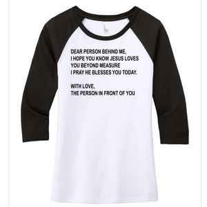 Dear Person Behind Me I Hope You Know Jesus Loves You Quote Women's Tri-Blend 3/4-Sleeve Raglan Shirt