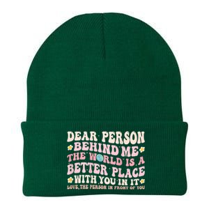 Dear Person Behind Me The World Is A Better Place With You Knit Cap Winter Beanie