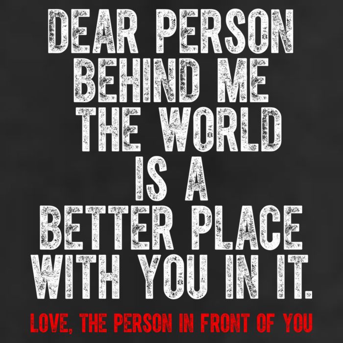 Dear Person Behind Me The World Is A Better Place With You Cool Comfort Performance Bucket Hat