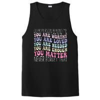 Dear Person Behind Me You Are Amazing Beautiful And Enough PosiCharge Competitor Tank