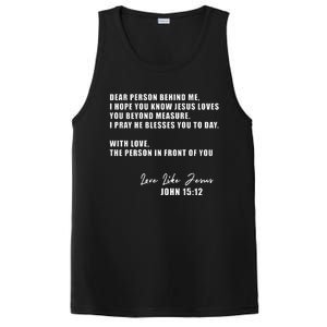 Dear Person Behind Me I Hope You Know Jesus Loves You PosiCharge Competitor Tank