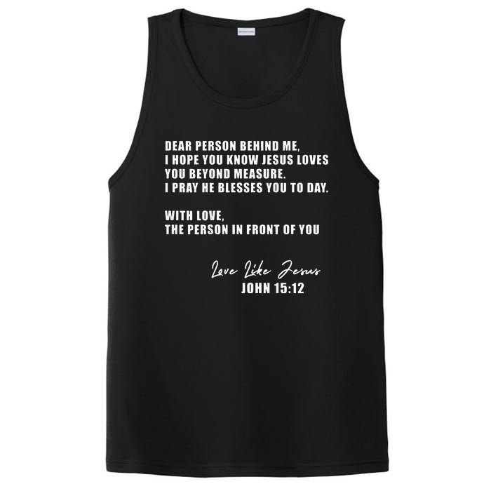 Dear Person Behind Me I Hope You Know Jesus Loves You PosiCharge Competitor Tank