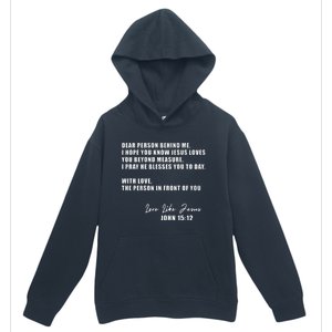 Dear Person Behind Me I Hope You Know Jesus Loves You Urban Pullover Hoodie