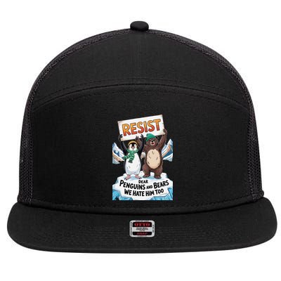 DEAR PENGUINS BEARS WE HATE HIM TOO NO TARIFFS RESIST 7 Panel Mesh Trucker Snapback Hat
