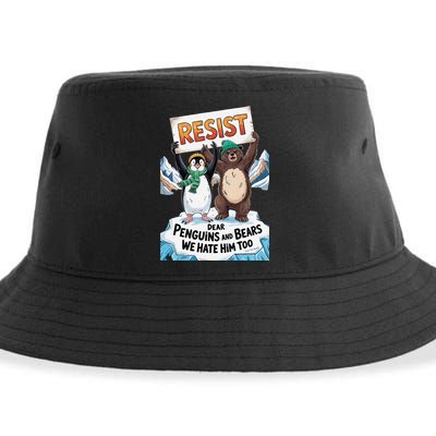 DEAR PENGUINS BEARS WE HATE HIM TOO NO TARIFFS RESIST Sustainable Bucket Hat