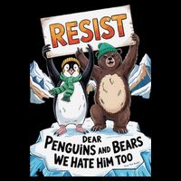DEAR PENGUINS BEARS WE HATE HIM TOO NO TARIFFS RESIST Drawstring Bag