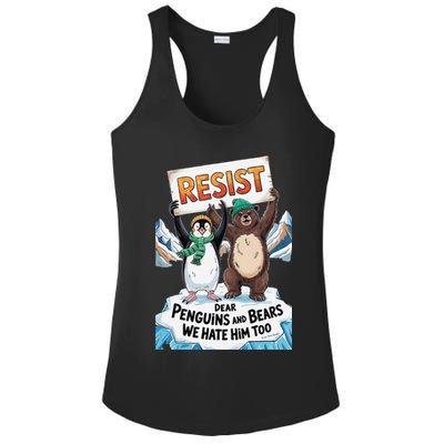 DEAR PENGUINS BEARS WE HATE HIM TOO NO TARIFFS RESIST Ladies PosiCharge Competitor Racerback Tank