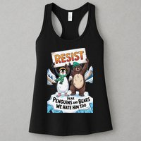 DEAR PENGUINS BEARS WE HATE HIM TOO NO TARIFFS RESIST Womens Tank Top