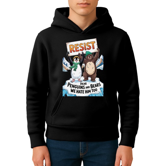 DEAR PENGUINS BEARS WE HATE HIM TOO NO TARIFFS RESIST Kids Hoodie