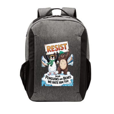 DEAR PENGUINS BEARS WE HATE HIM TOO NO TARIFFS RESIST Vector Backpack