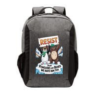 DEAR PENGUINS BEARS WE HATE HIM TOO NO TARIFFS RESIST Vector Backpack