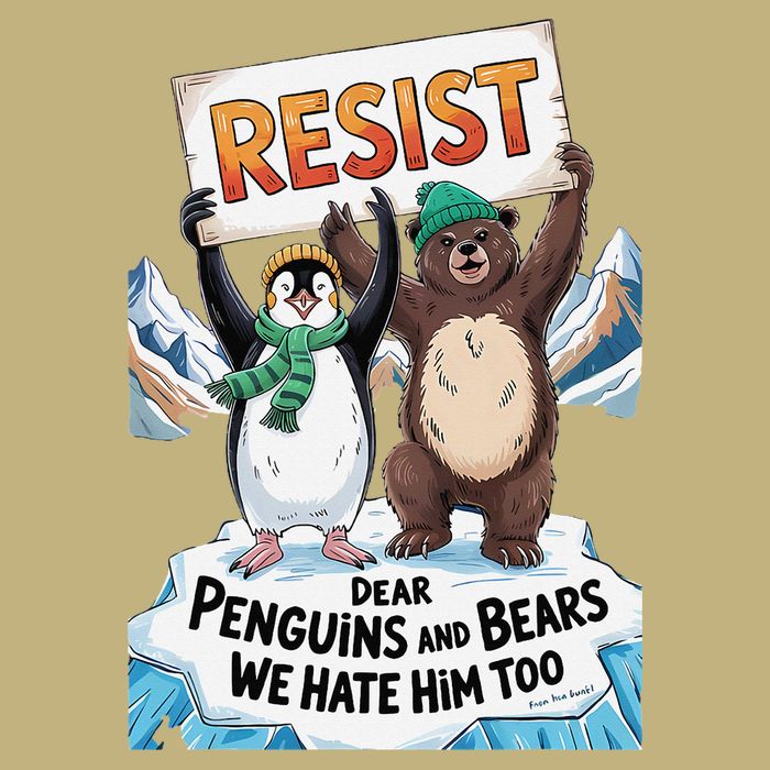 DEAR PENGUINS BEARS WE HATE HIM TOO NO TARIFFS RESIST Button