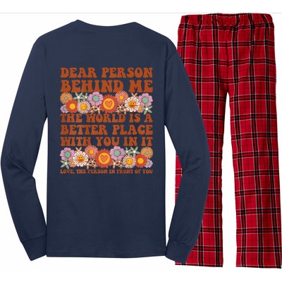 Dear Person Behind Me The World Is A Better Place With You Long Sleeve Pajama Set