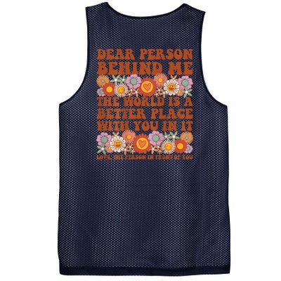 Dear Person Behind Me The World Is A Better Place With You Mesh Reversible Basketball Jersey Tank