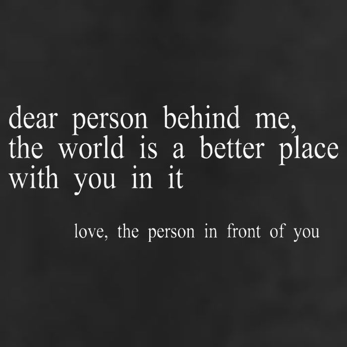 Dear Person Behind Me The World Is A Better Place With You Microfiber Hand Towel