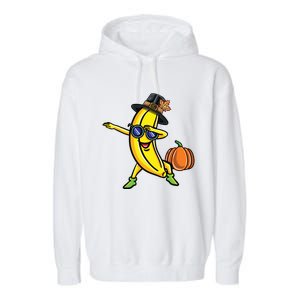 Dabbing Pilgrim Banana Thanksgiving Cute Gift Garment-Dyed Fleece Hoodie