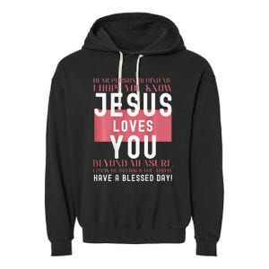 Dear Person Behind Me I Hope You Know Jesus Loves Garment-Dyed Fleece Hoodie