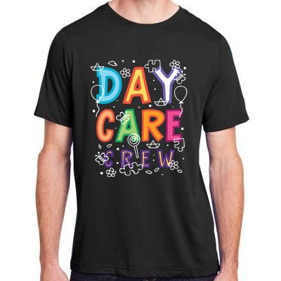 Daycare Provider Childcare Preschool Teacher Adult ChromaSoft Performance T-Shirt