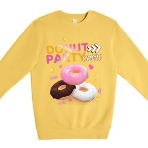 Donut Party Crew Family Matching Friends Donut Lover Funny Funny Gift Premium Crewneck Sweatshirt