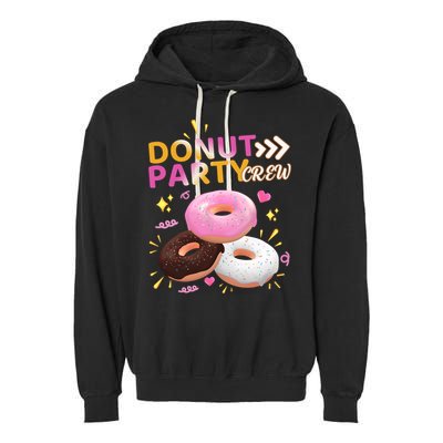 Donut Party Crew Family Matching Friends Donut Lover Funny Funny Gift Garment-Dyed Fleece Hoodie