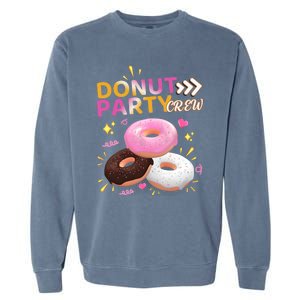 Donut Party Crew Family Matching Friends Donut Lover Funny Funny Gift Garment-Dyed Sweatshirt