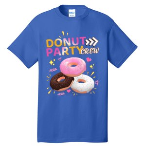 Donut Party Crew Family Matching Friends Donut Lover Funny Funny Gift Tall T-Shirt