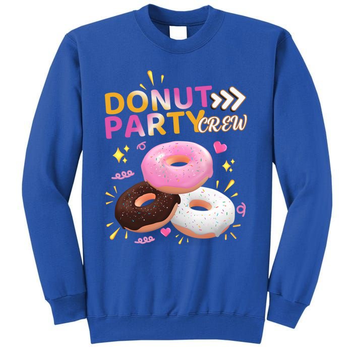 Donut Party Crew Family Matching Friends Donut Lover Funny Funny Gift Tall Sweatshirt