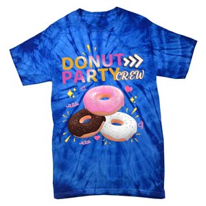 Donut Party Crew Family Matching Friends Donut Lover Funny Funny Gift Tie-Dye T-Shirt