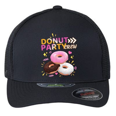 Donut Party Crew Family Matching Friends Donut Lover Funny Gift Flexfit Unipanel Trucker Cap