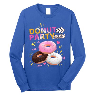 Donut Party Crew Family Matching Friends Donut Lover Funny Gift Long Sleeve Shirt