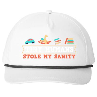 Daycare Provider Care Tiny Hu Stole My Sanity Funny Gift Snapback Five-Panel Rope Hat