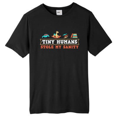 Daycare Provider Care Tiny Hu Stole My Sanity Funny Gift Tall Fusion ChromaSoft Performance T-Shirt