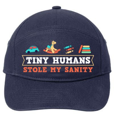 Daycare Provider Care Tiny Hu Stole My Sanity Funny Gift 7-Panel Snapback Hat