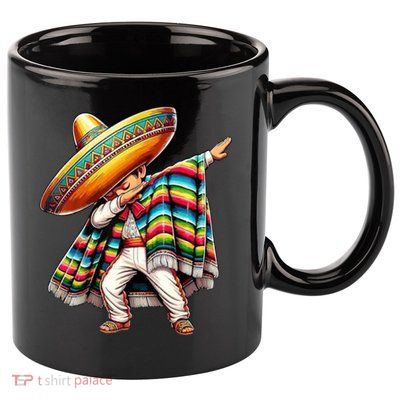 Dabbing Poncho Cinco De Mayo Mexican Holiday 11oz C Handle Ceramic Mug
