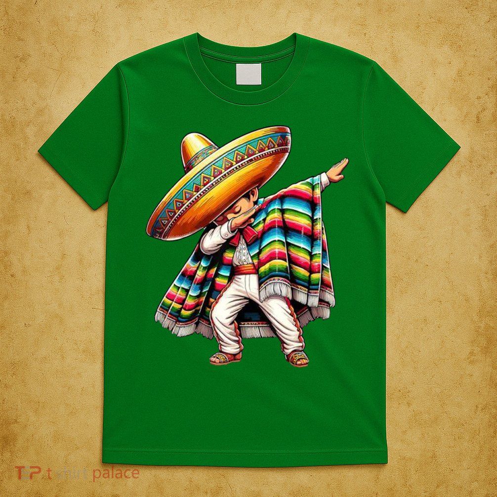 Dabbing Poncho Cinco De Mayo Mexican Holiday T-Shirt