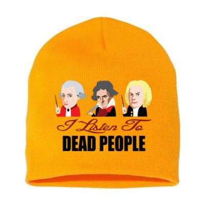 Dead People Classical Music ShirtMozart Beethoven Bach Tee Short Acrylic Beanie