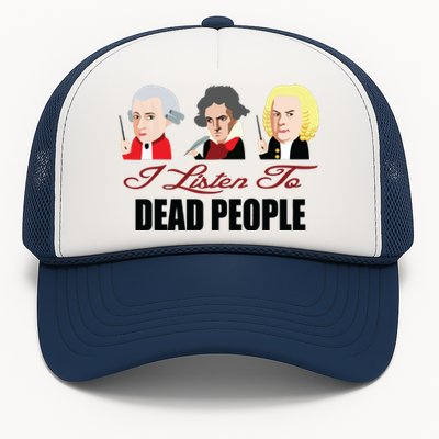 Dead People Classical Music ShirtMozart Beethoven Bach Tee Trucker Hat