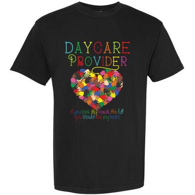 Daycare Provider Childcare Cute Heart Teacher Appreciation Garment-Dyed Heavyweight T-Shirt