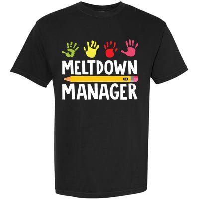 Daycare Provider Childcare Meltdown Manager Garment-Dyed Heavyweight T-Shirt