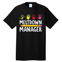 Daycare Provider Childcare Meltdown Manager Tall T-Shirt