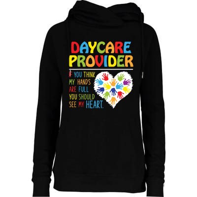 Daycare Provider Childcare Prek Teacher Appreciation Womens Funnel Neck Pullover Hood