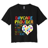 Daycare Provider Childcare Prek Teacher Appreciation Women's Crop Top Tee