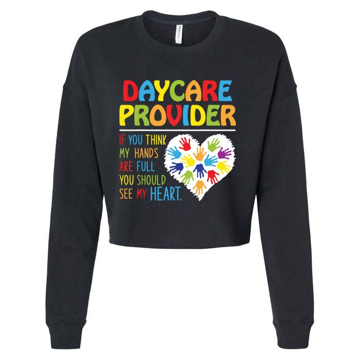 Daycare Provider Childcare Prek Teacher Appreciation Cropped Pullover Crew