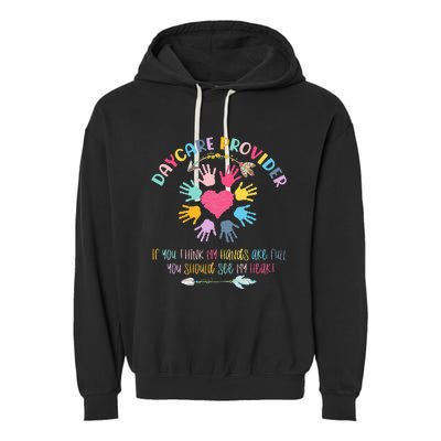 Daycare Provider Childcare Pre K Teacher Appreciation Garment-Dyed Fleece Hoodie