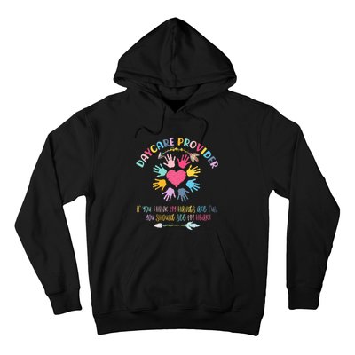 Daycare Provider Childcare Pre K Teacher Appreciation Hoodie