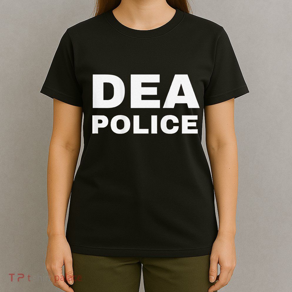Dea Police Drug Enforcement Administration T-Shirt