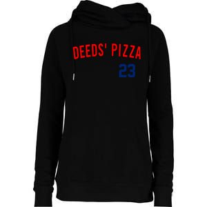 Deeds Pizza Womens Funnel Neck Pullover Hood