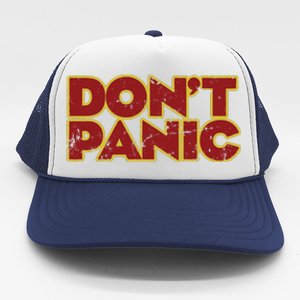 Don&39;T Panic Trucker Hat