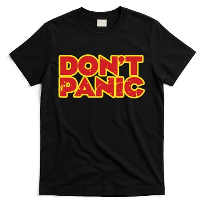 Dont Panic T-Shirt