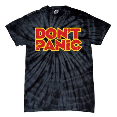 Dont Panic Tie-Dye T-Shirt